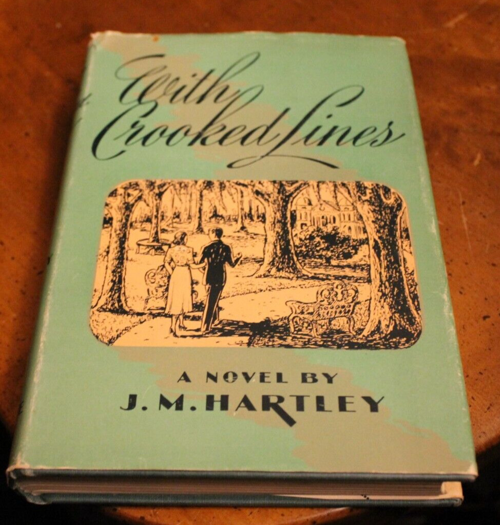 With Crooked Lines ~ J. M. Hartley ~ 1948 Bruce HCDJ