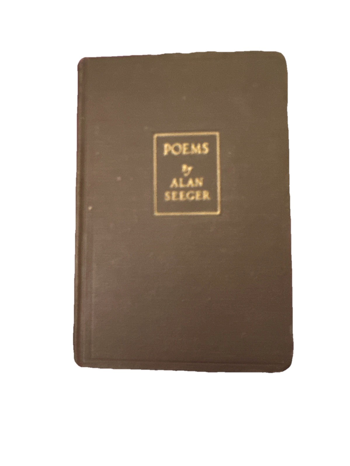 Antique POEMS by Alan Seeger Charles Scribner’s Sons Hardcover