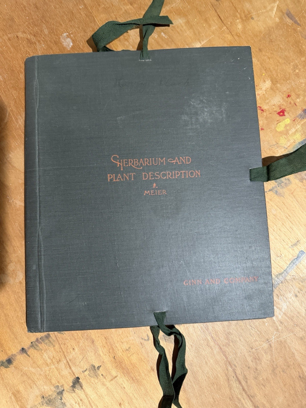 Herbarium And Plant Description Book 1901 Ginn & Publishers, Boston By WHD Meier