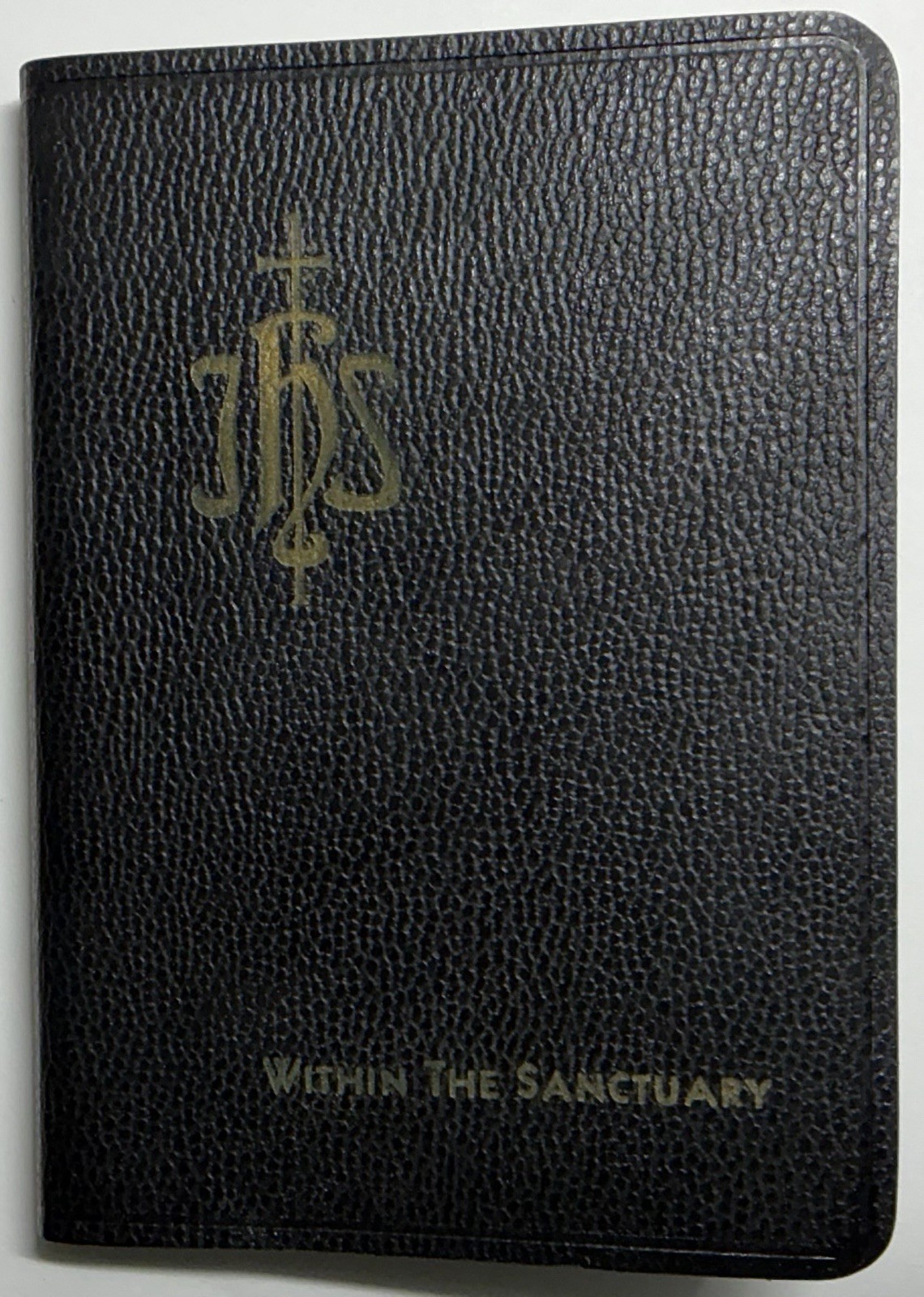 Within The Sanctuary of The Mass, Vintage 1961 Holy Devotional Prayer Book.