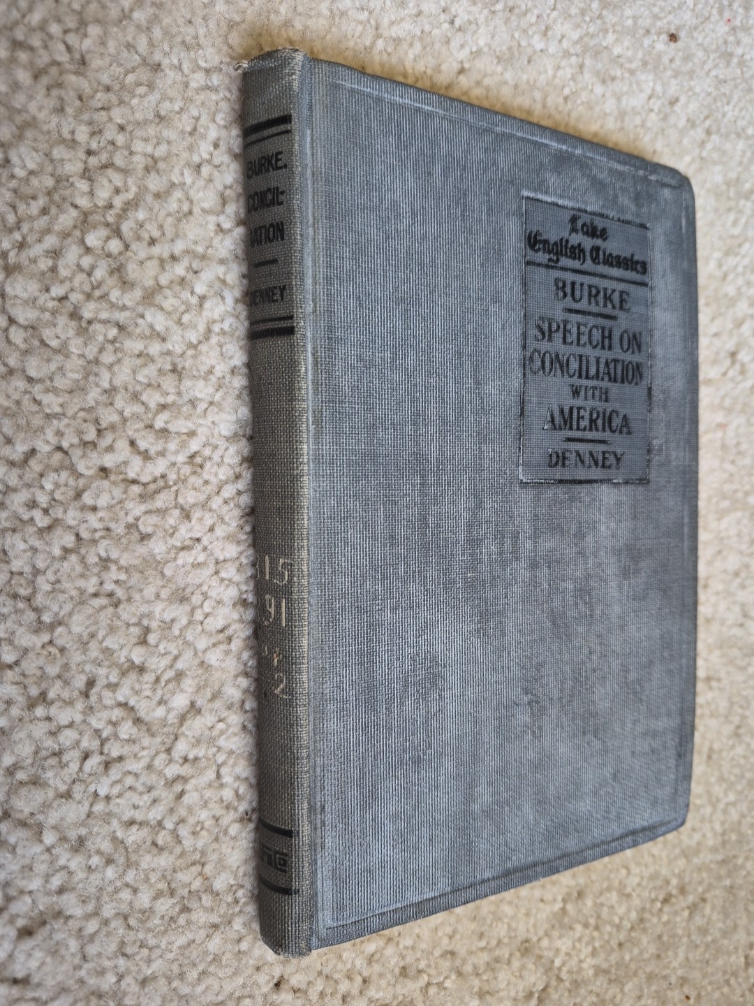 Speech on Conciliation with America by Edmund Burke, 1898, Lake English Classics