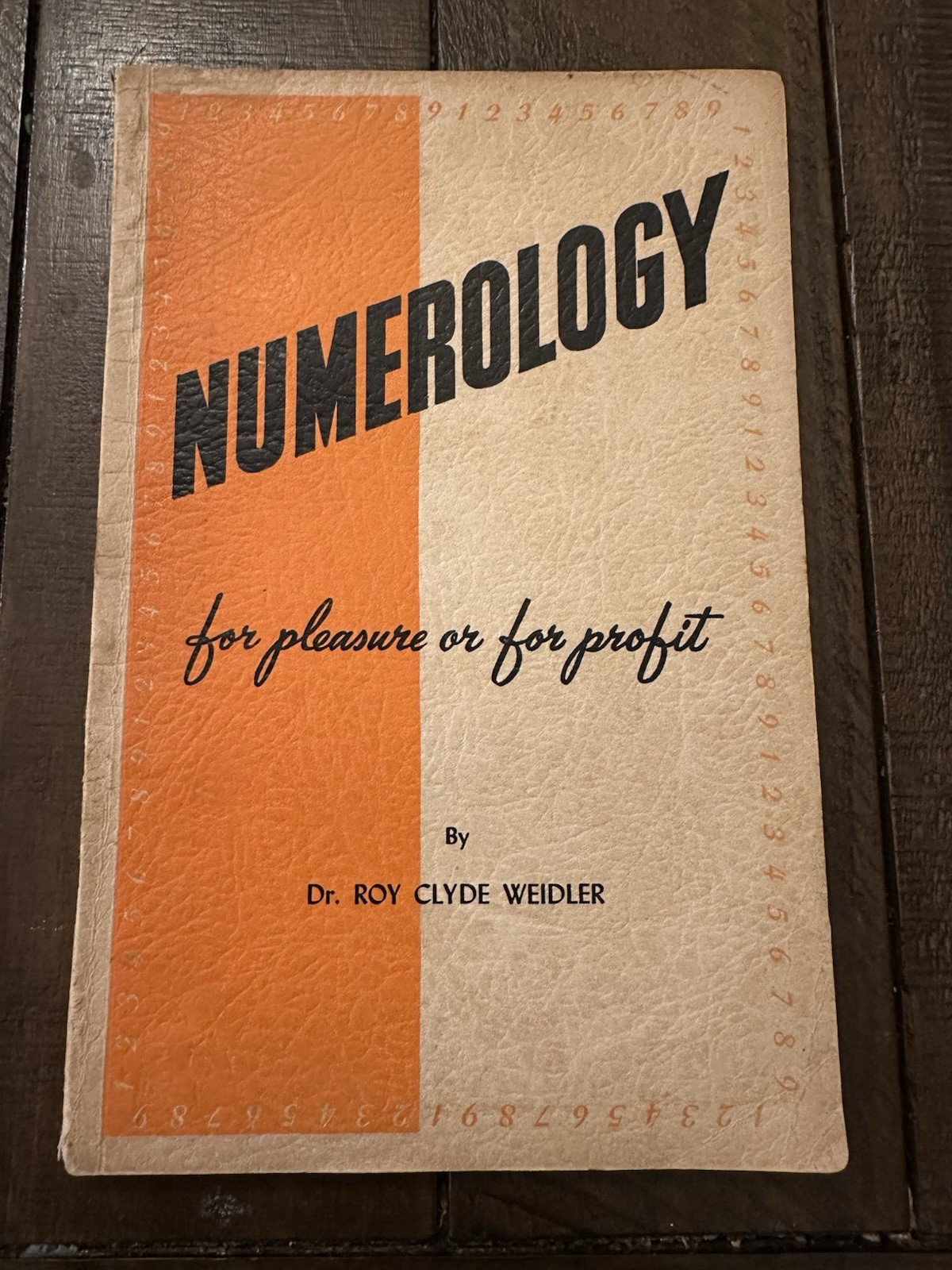 Dr. Roy Clyde Weidler Numerology for Pleasure or for Profit Softcover 1944 Vint…