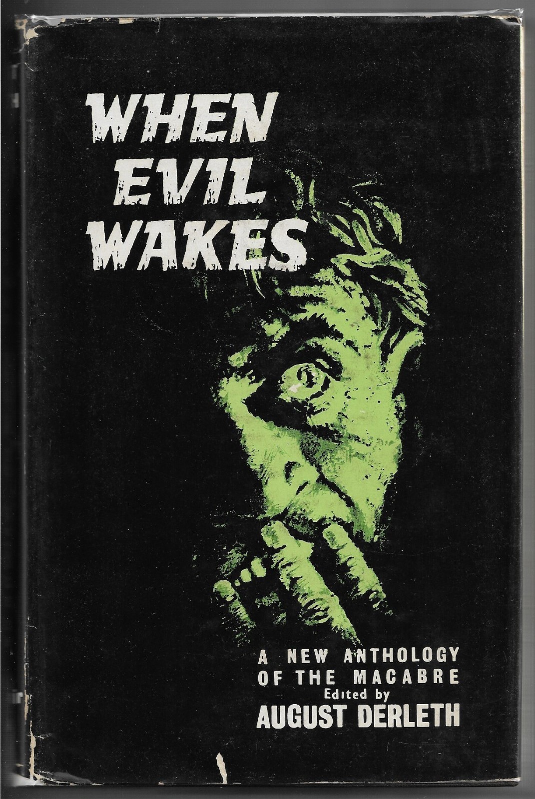 WHEN EVIL WAKES edited by AUGUST DERLETH~1963 HB/DJ Horror/Macabre Anthology