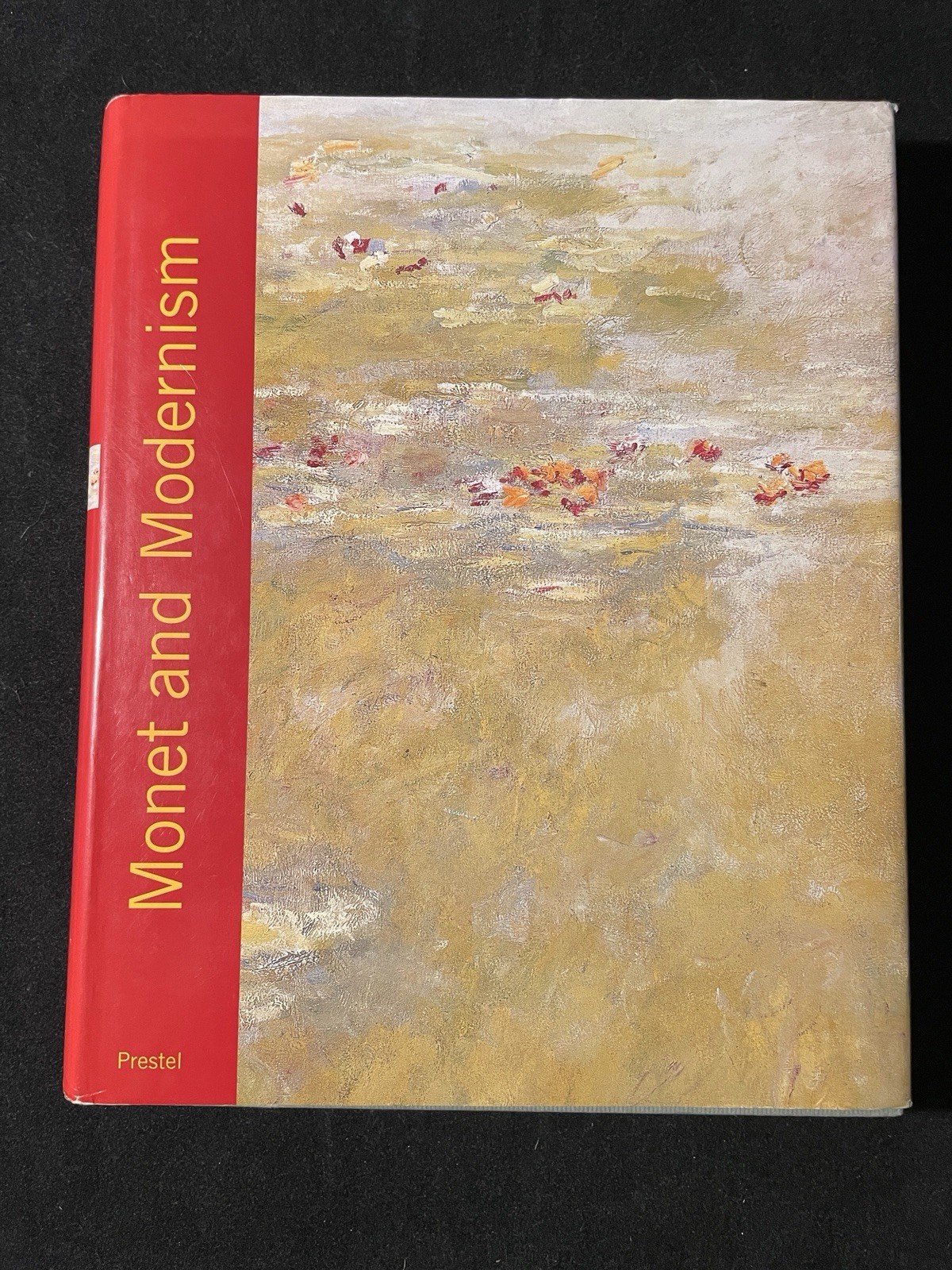 Monet and Modernism ~Hardcover 2001 Prestel ~Claude Monet Late Works Art History