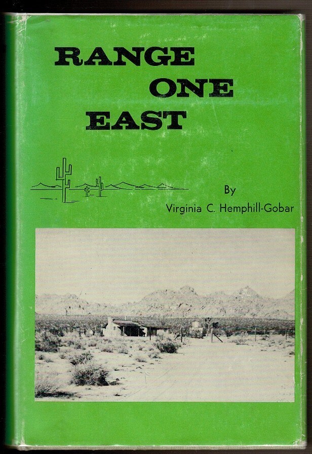 RANGE ONE EAST by Hemphill-Gobar, Virginia C. 1972 inscribed 1st, dj. California