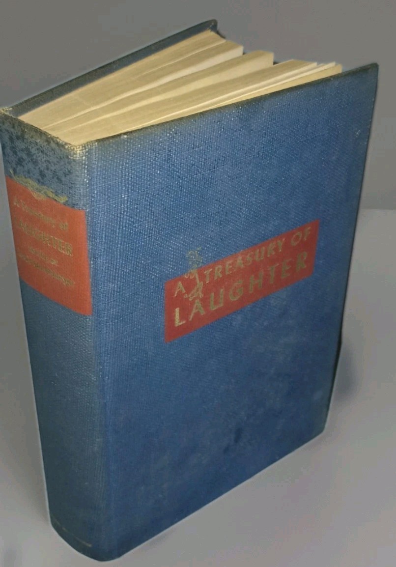 A Treasury of Laughter by Louis Untermeyer, Hardcover, Illustrated, (1946) Vntg.