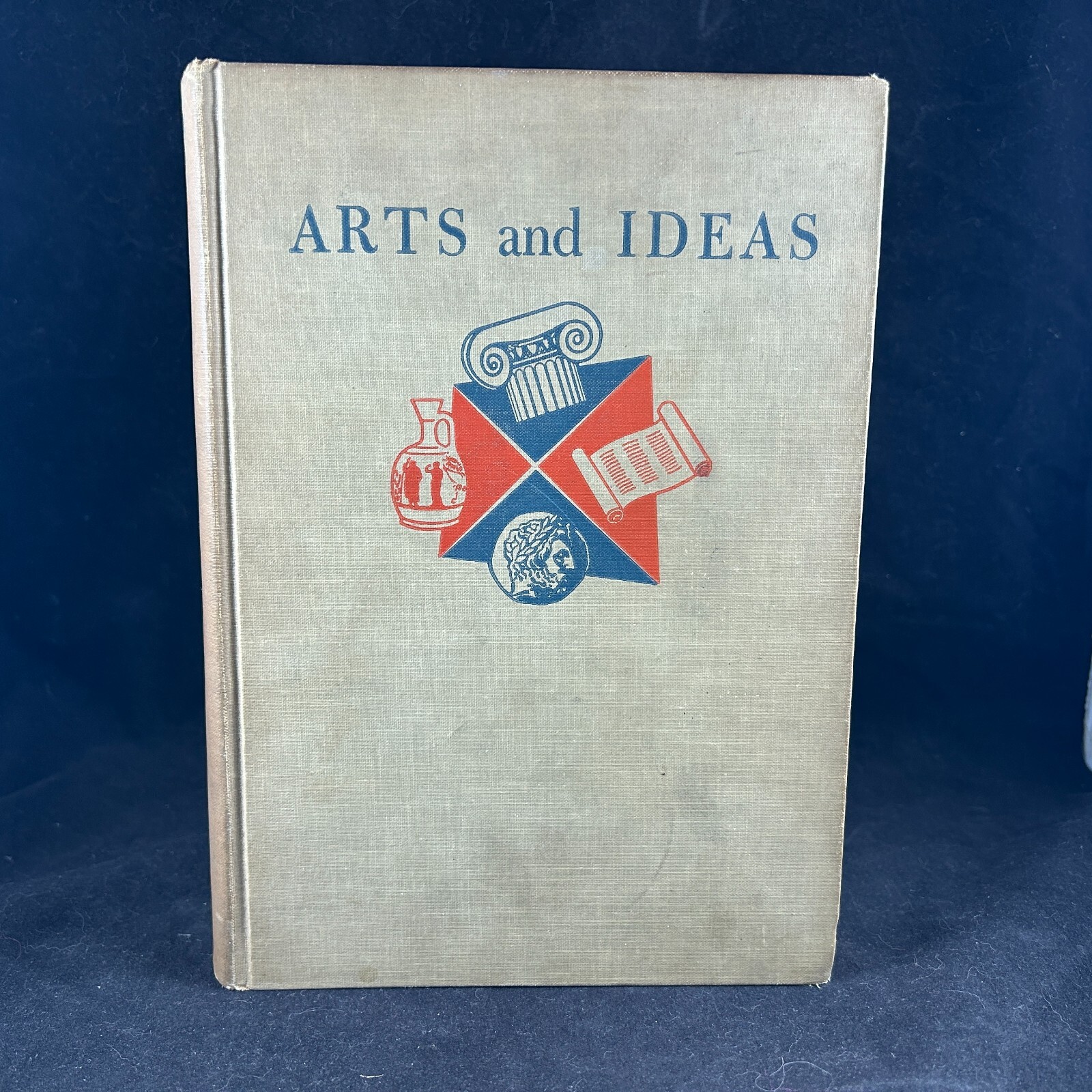 1956 ARTS AND IDEA BY WILLIAM FLEMING SYRACUSE UNIVERSITY HENRY HOLT AND COMPANY
