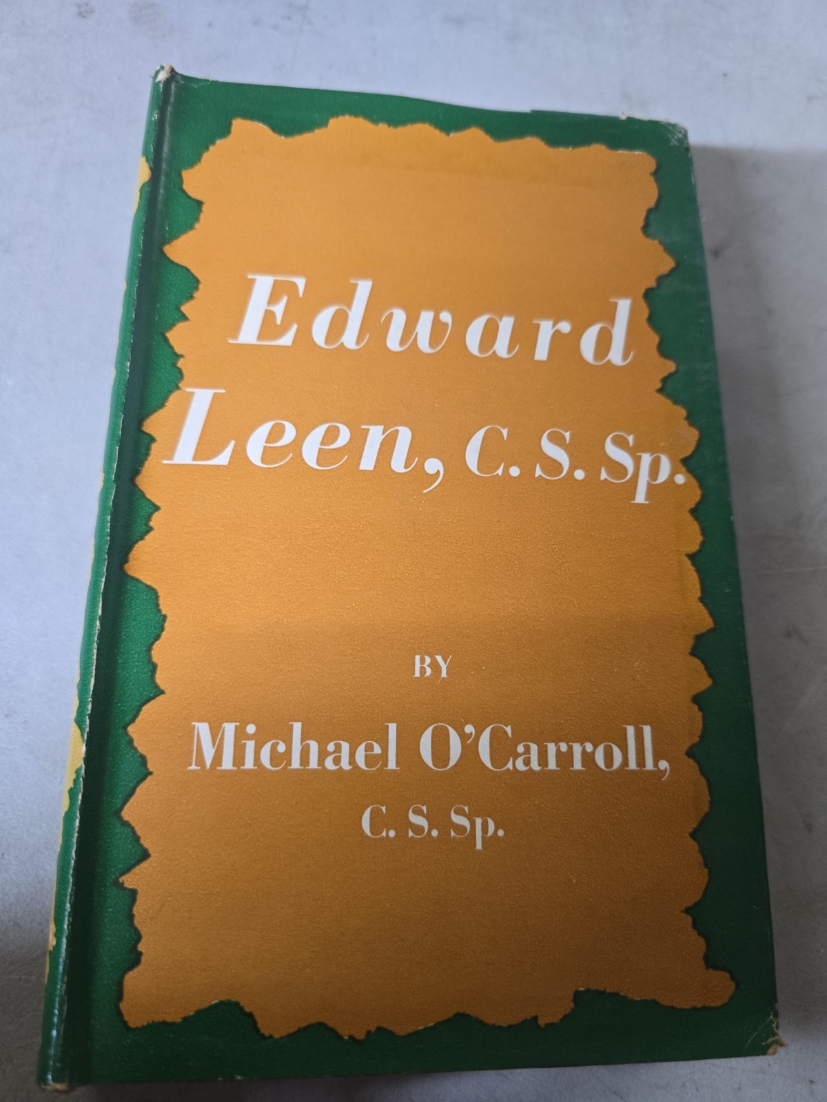 EDWARD LEEN by Michael O’Carroll – 1953 – Catholic priest biography – SCARCE!