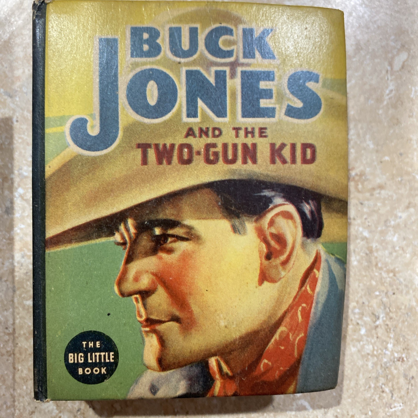 1937 BUCK JONES AND THE TWO GUN KID The Big Little Book #1404 Excellent!