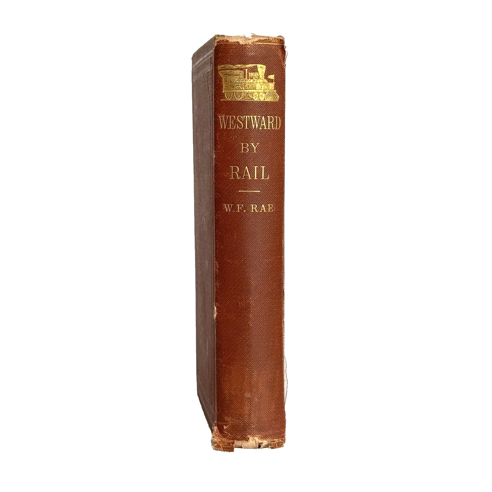 1871. Westward by Rail. Rae. Transcontinental Railroad. Nevada, California, Utah