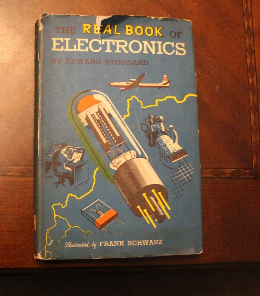The Real Book of Electronics ~ Edward Stoddard ~ 1956 HCDJ BCE