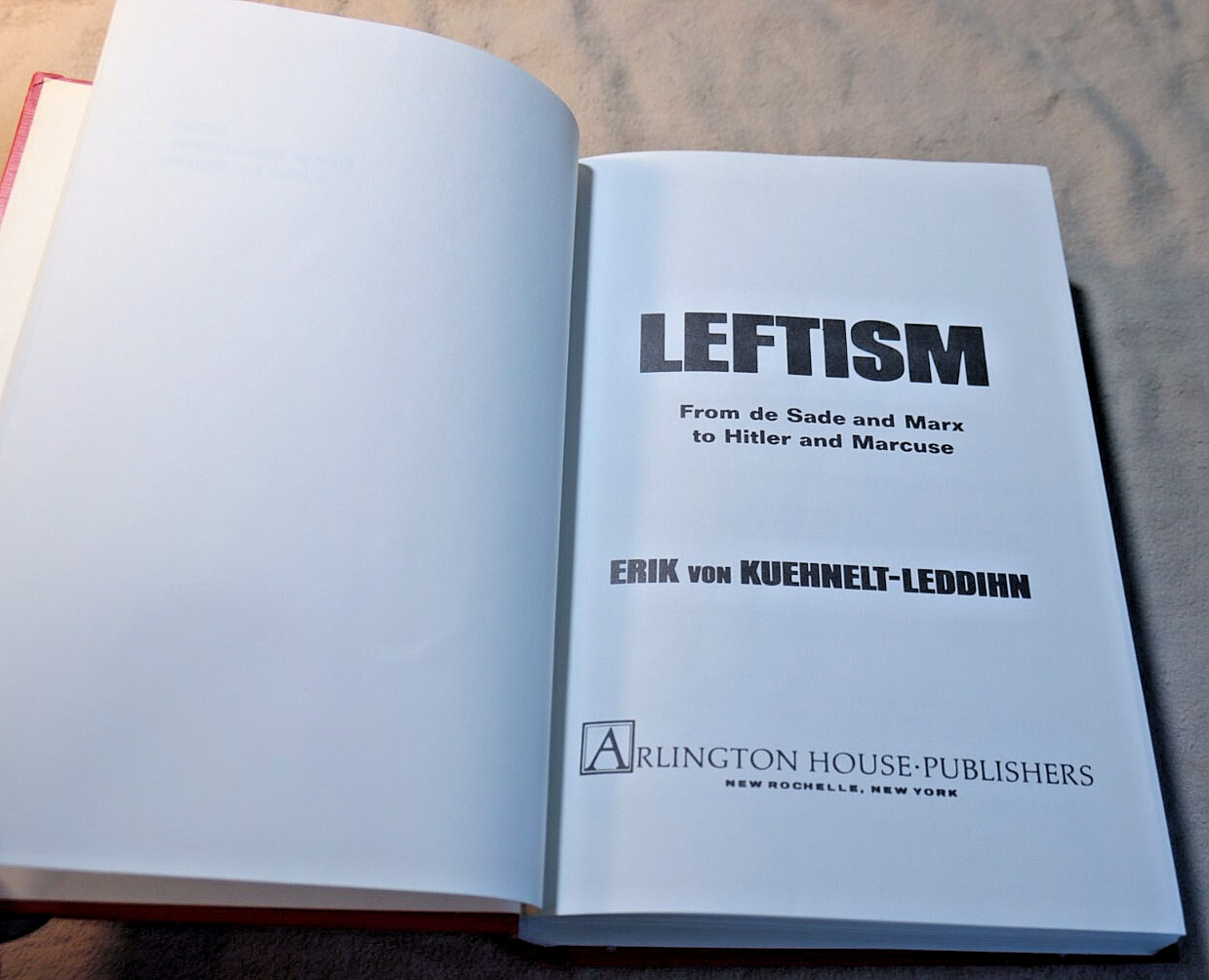 LEFTISM by Erik von Kuehnelt-Leddihn HC/DJ NF/NF First Edition Arlington House