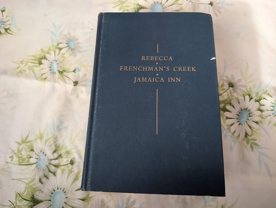 Rebecca, Frenchman’s Creek, Jamaica Inn by Daphne Du Maurier (c. 1942, HC)