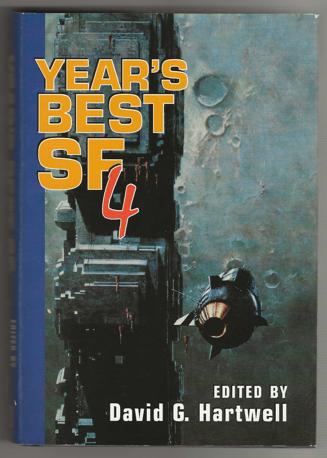 David Hartwell YEAR’S BEST SF #4 First Hardcover Edition 1999 Stories Anthology