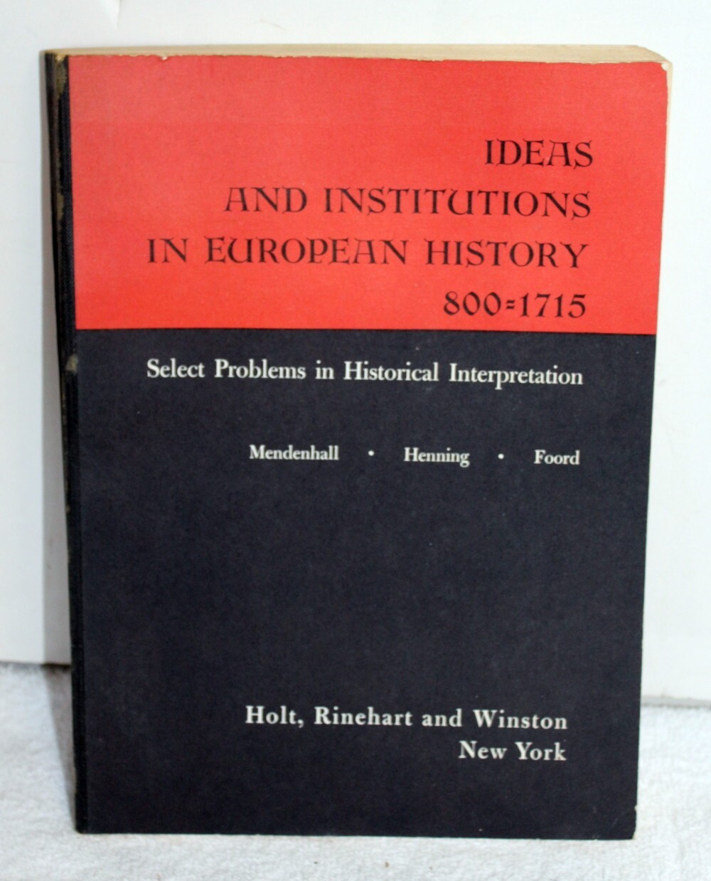 Ideas & Institutions In European History 800-1715 ~ Mendenlhall 1965 Softcover