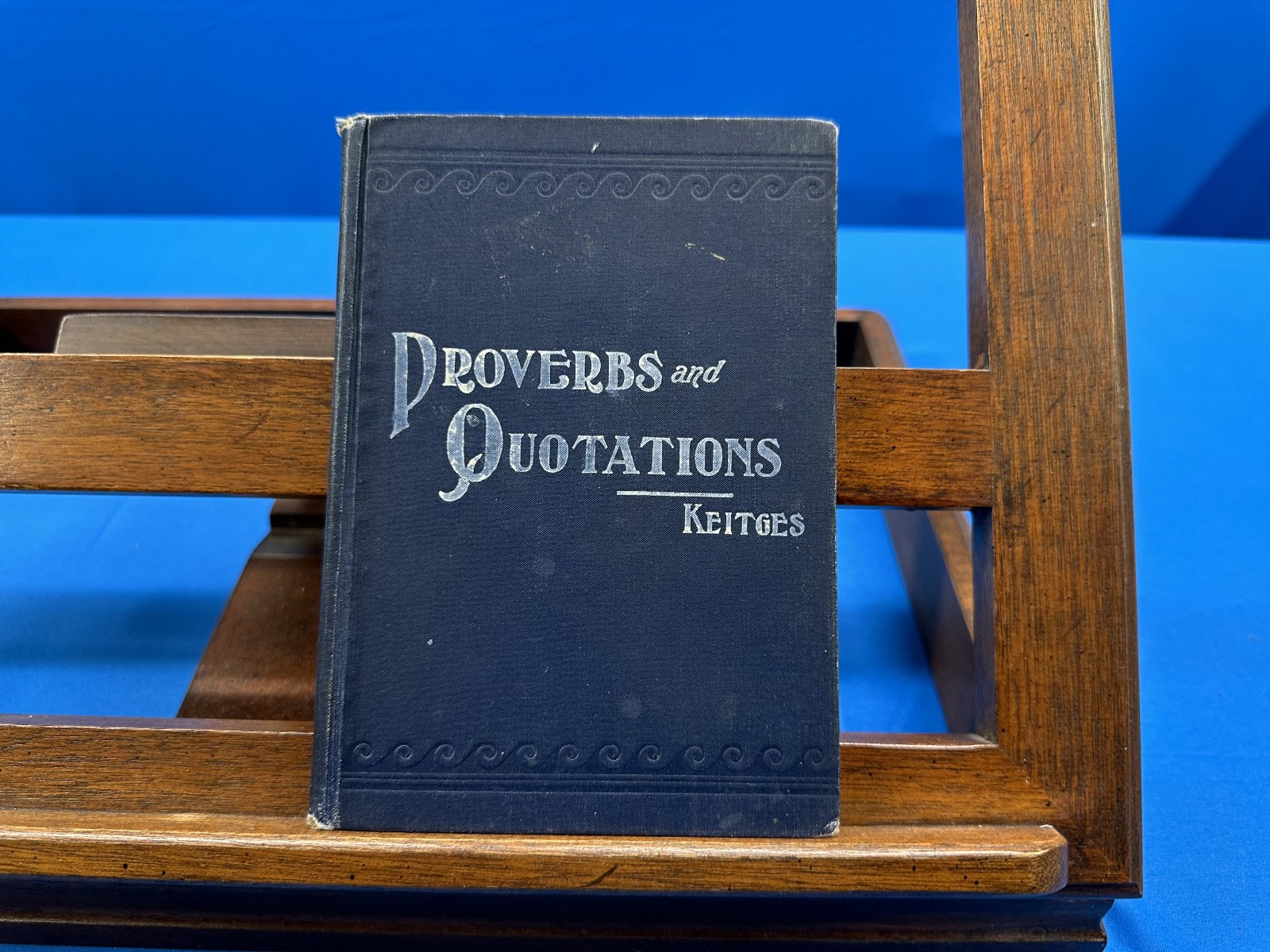 Proverbs and Quotations for School and Home- John Keitges, 1905
