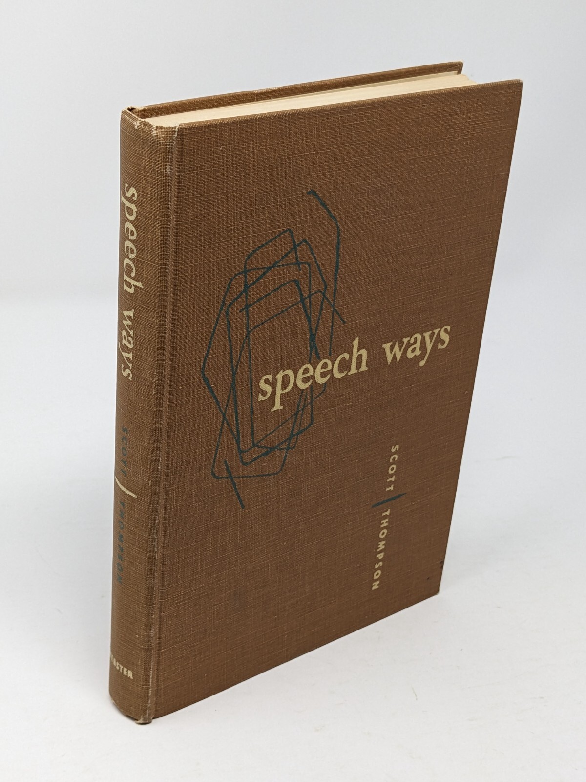 Speech Ways by Louise Binder Scott 1955 Hardcover