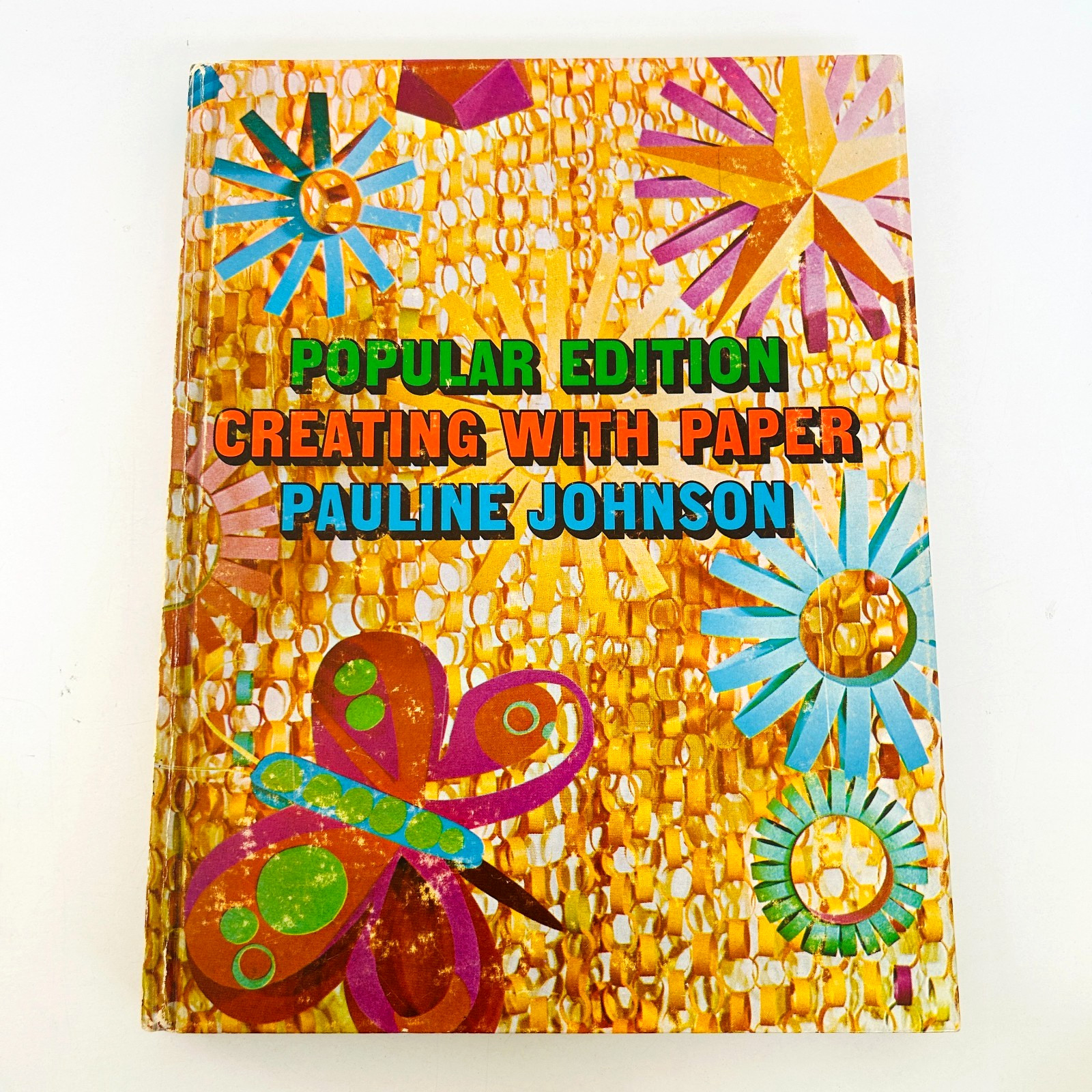 Creating With Paper Pauline Johnson 1958 First Edition 10th print 1966 Hardcover