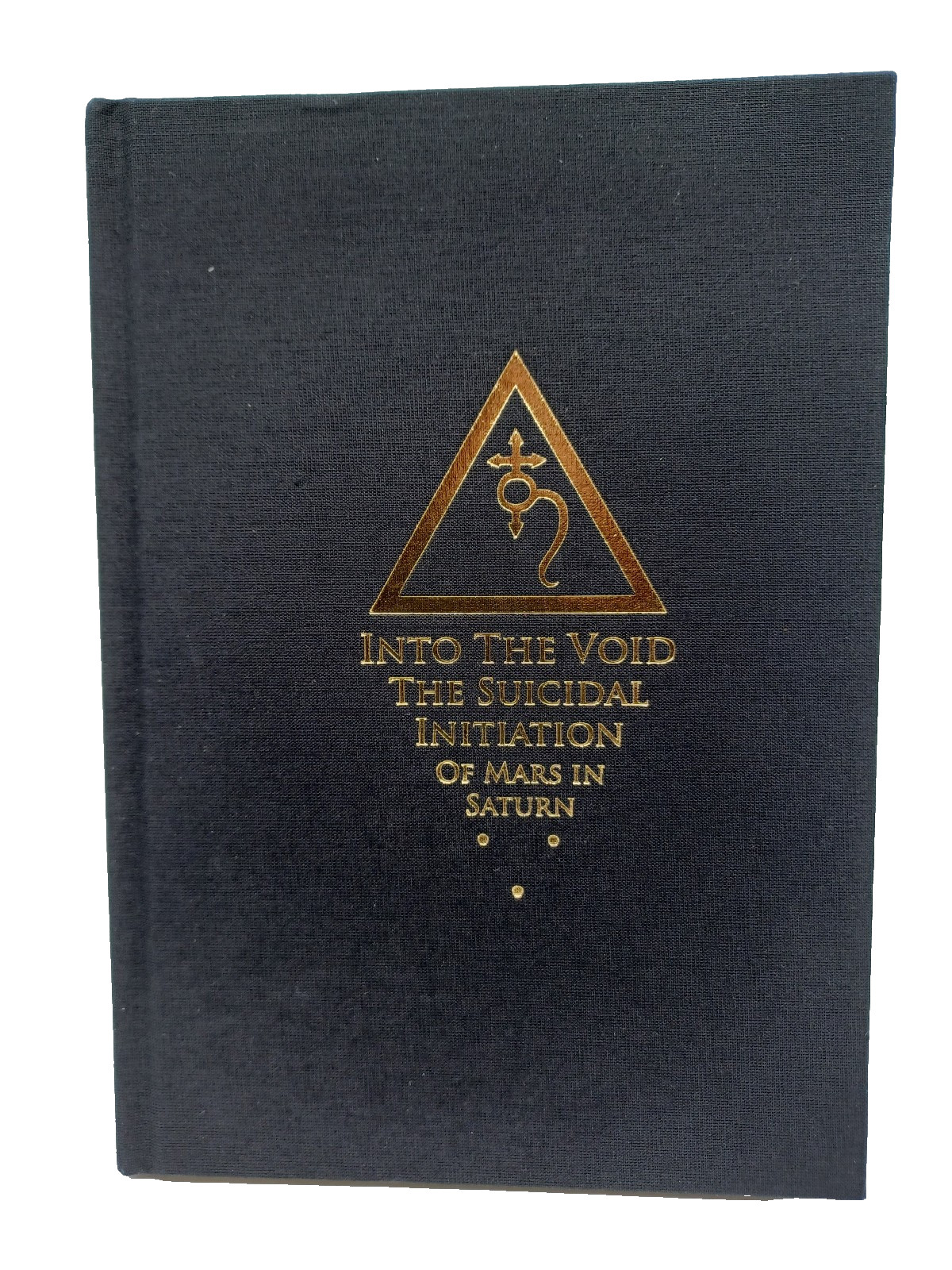 Into The Void – The Suicidal Initiation of Mars In Saturn Jimmy T. Kirkbride 1st