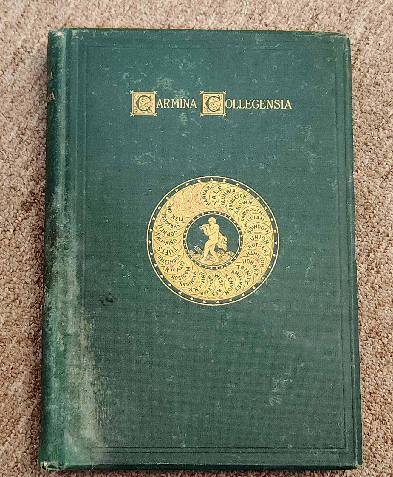 1876 Complete Collection of American College Songs Carmina Collegensia